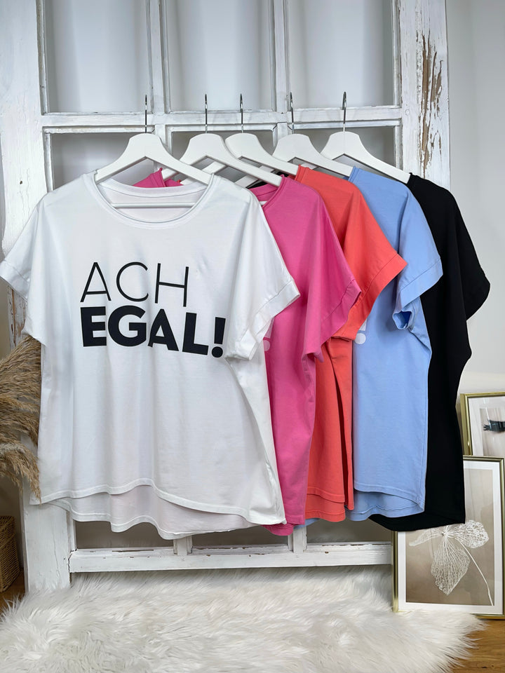 T-Shirt Ach Egal (5 Farben)
